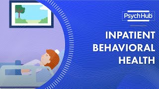 Inpatient Behavioral Health [upl. by Beghtol338]