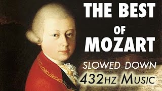 The Best Of Mozart  Slowed Down  432Hz  45 Hours [upl. by Nywled497]